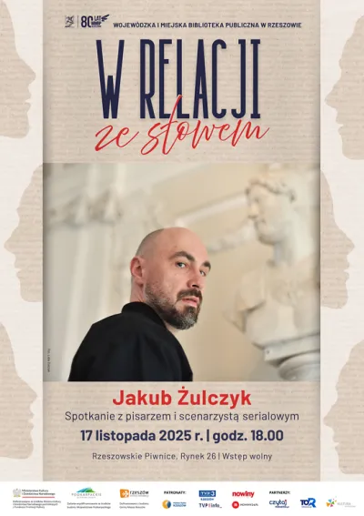 Spotkanie z Jakubem Żulczykiem w ramach projektu W relacji ze słowem....